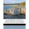 List Of Merchant Vessels Of The United States, With The Official Numbers And Signal Letters Awarded To Them, Volume 9, Parts 1876-1877... - Paperback