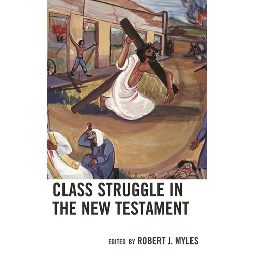 Class Struggle in the New Testament - Paperback