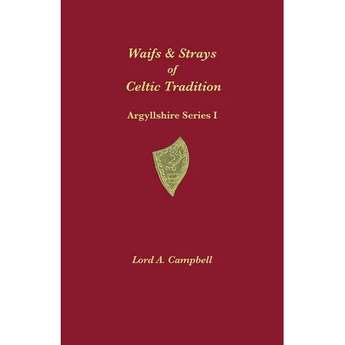 Waifs & Strays of Celtic Tradition - Paperback