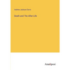 Death and The After-Life - Paperback