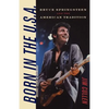Born in the U.S.A.: Bruce Springsteen and the American Tradition - Paperback
