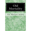 Old Mortality - Paperback
