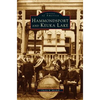 Hammondsport and Keuka Lake - Hardcover