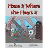 Home Is Where the Heart Is - Paperback