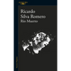 Río Muerto / Dead River - Paperback