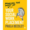 Making the Most of Your Social Work Placement - Paperback