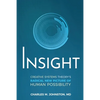 Insight: Creative systems Theory's Radical New Picture of Human Possibility - Paperback