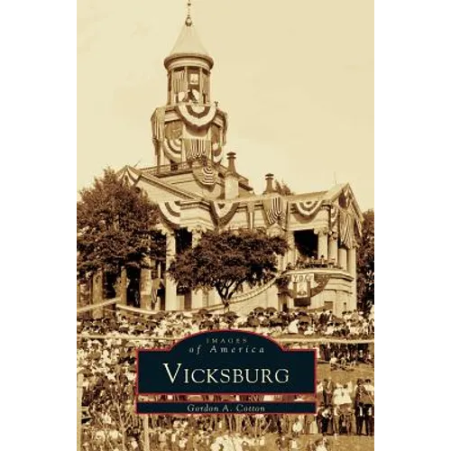 Vicksburg - Hardcover