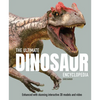 The Ultimate Dinosaur Encyclopedia: The Amazing Visual Guide to Prehistoric Creatures - Hardcover