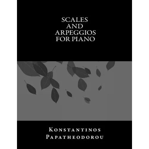 Scales and Arpeggios for Piano - Paperback