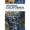Best Tent Camping: Northern California: Your Car-Camping Guide to Scenic Beauty, the Sounds of Nature, and an Escape from Civilization - Hardcover