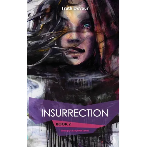 Insurrection - Book 2 - Soliloquy's Labyrinth Series - Paperback