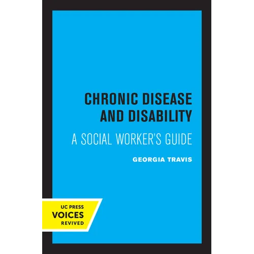 Chronic Disease and Disability: A Social Worker's Guide - Paperback