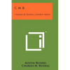 C. M. R.: Charles M. Russell, Cowboy Artist - Paperback