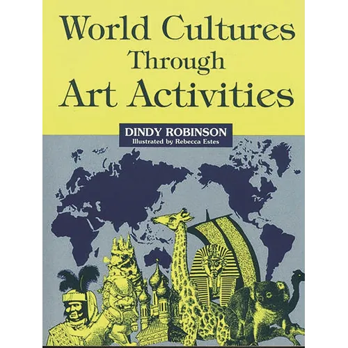 World Cultures Through Art Activities - Paperback