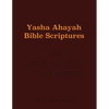 Yasha Ahayah Bible Scriptures (YABS) Study Bible - Paperback