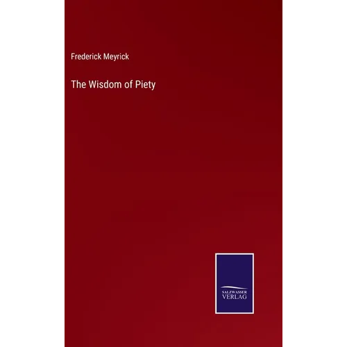 The Wisdom of Piety - Hardcover
