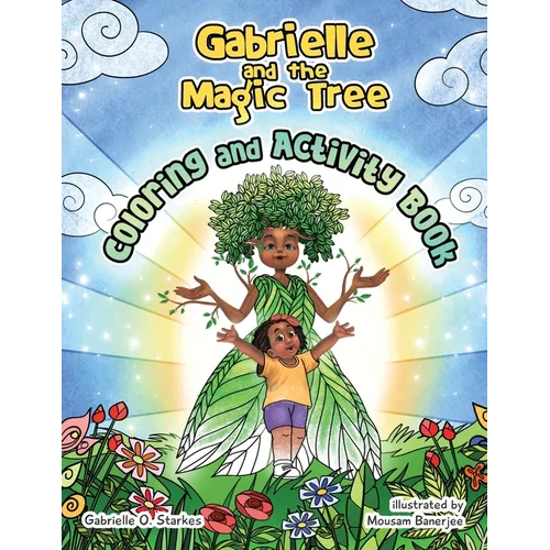Gabrielle and the Magic Tree: Coloring and Activity Book - Paperback