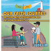 Our Faith Journey - Battling with Intellectual and Physical Disabilities - Hardcover
