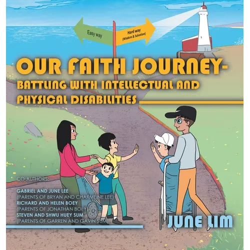 Our Faith Journey - Battling with Intellectual and Physical Disabilities - Hardcover