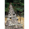 My Perception of Deception - Paperback