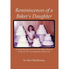 Reminiscences of a Baker's Daughter - Hardcover