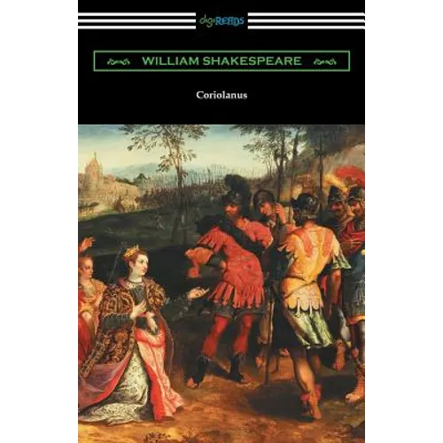 Coriolanus: (Annotated by Henry N. Hudson with an Introduction by Charles Harold Herford) - Paperback