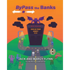 Bypass the Banks - Paperback