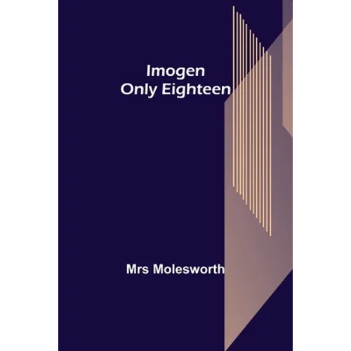 Imogen; Only Eighteen - Paperback