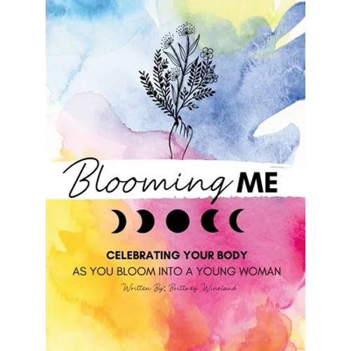 Blooming Me - Hardcover