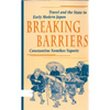 Breaking Barriers: Travel and the State in Early Modern Japan - Hardcover