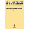 Lie Groups and Lie Algebras: Chapters 1-3 - Paperback