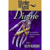 Murder Most Divine: Ecclesiastical Tales of Unholy Crimes - Hardcover