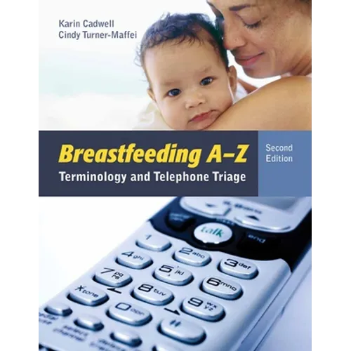 Breastfeeding A-Z: Terminology and Telephone Triage - Paperback