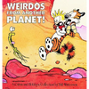 Weirdos from Another Planet!: A Calvin and Hobbes Collection Volume 5 - Paperback