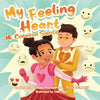 My Feeling Heart: Mi Corazón Siente - Paperback