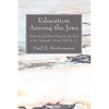 Education Among the Jews - Paperback