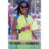 My Journey to Guinness - Paperback