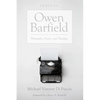 Owen Barfield: Philosophy, Poetry, and Theology - Paperback