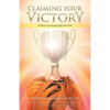Claiming Your Victory: Victory is a precious gift from God - Paperback