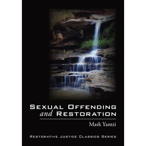 Sexual Offending and Restoration - Paperback