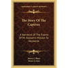 The Story Of The Captives: A Narrative Of The Events Of Mr. Rassam's Mission To Abyssinia - Paperback
