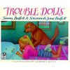 Trouble Dolls - Paperback