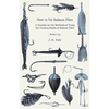 How to Tie Salmon Flies - A Treatise on the Methods of Tying the Various Kinds of Salmon Flies - With Illustrated Directions and Containing the Dressi - Paperback