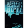 Bones of Dead Man's Bluff - Paperback