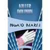 Killer Dolphin - Paperback