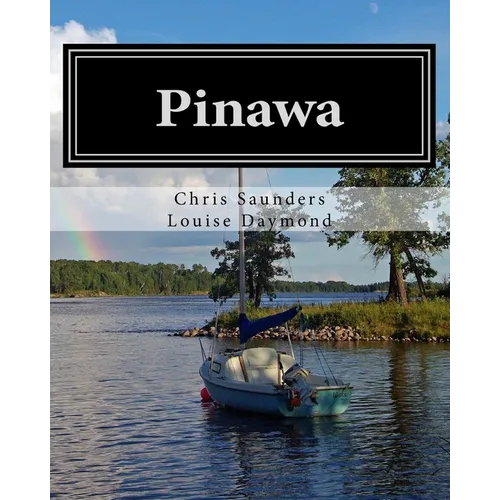 Pinawa: Fifty Years of Families, Friends and Memories - Paperback
