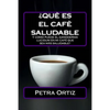 ¿Que Es El Cafe Saludable Y Como Puede El Ganoderma Lucidum [SPANISH EDITION]: ¿Qué pasa si por el acto simple de cambiar su bebida al día de la elecc - Paperback