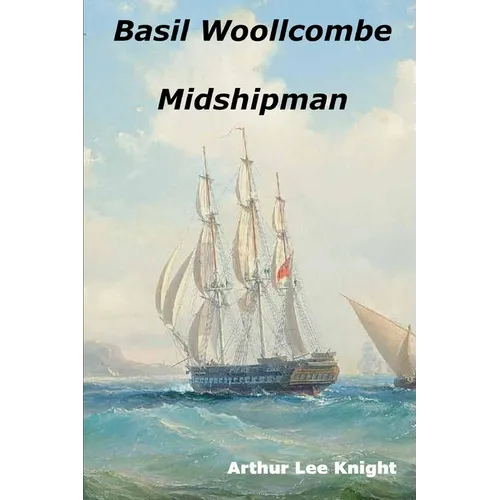 Basil Woollcombe: Midshipman - Paperback