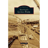 Seattle's Luna Park - Hardcover